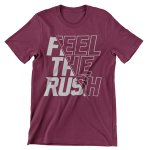 Feel the Rush T-shirt